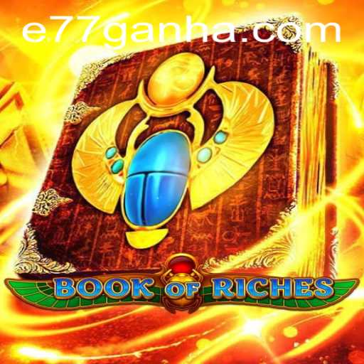 The Mystical World of BookofRiches: A Journey into E77
