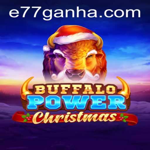 Experience Festive Fun with BuffaloPowerChristmas and the Exciting E77 Feature
