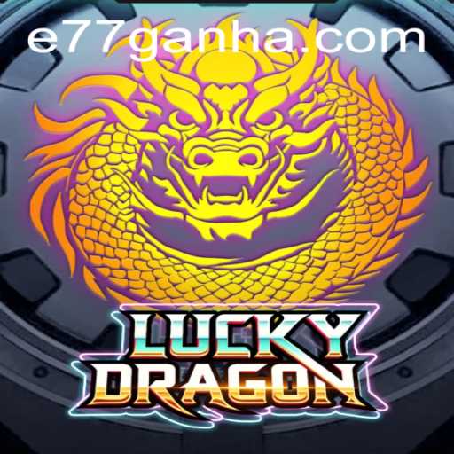 Discover the Enchantment of LuckyDragon: The E77 Adventure